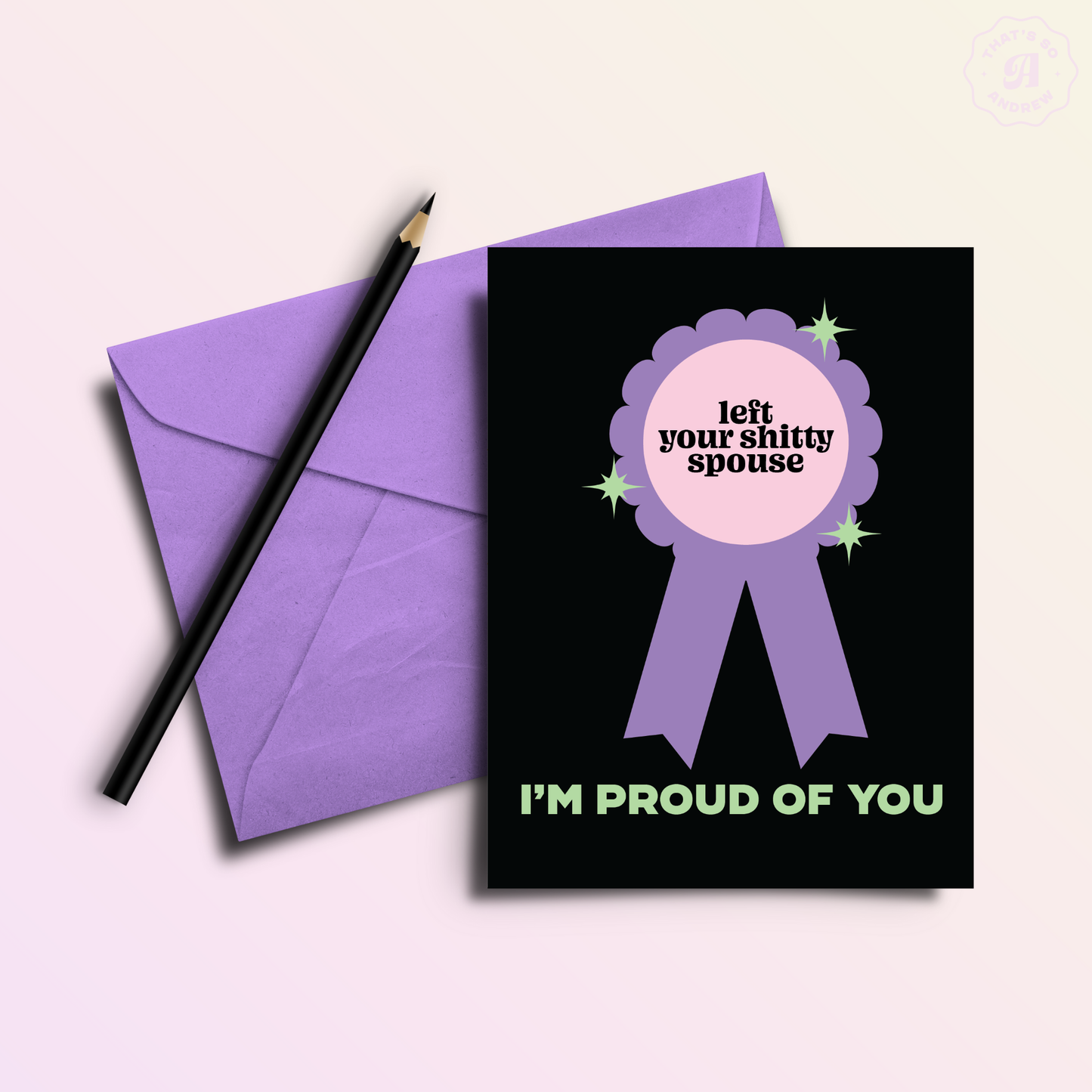 Left Sh*tty Spouse - Funny Divorce Breakup Greeting Card