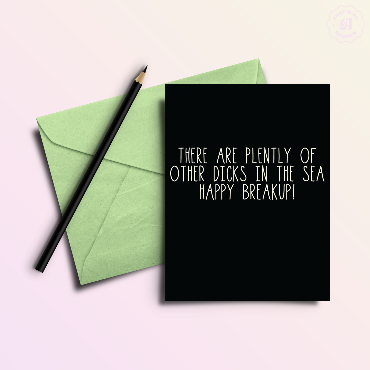 Plenty of D*cks - Funny Divorce Breakup Greeting Card