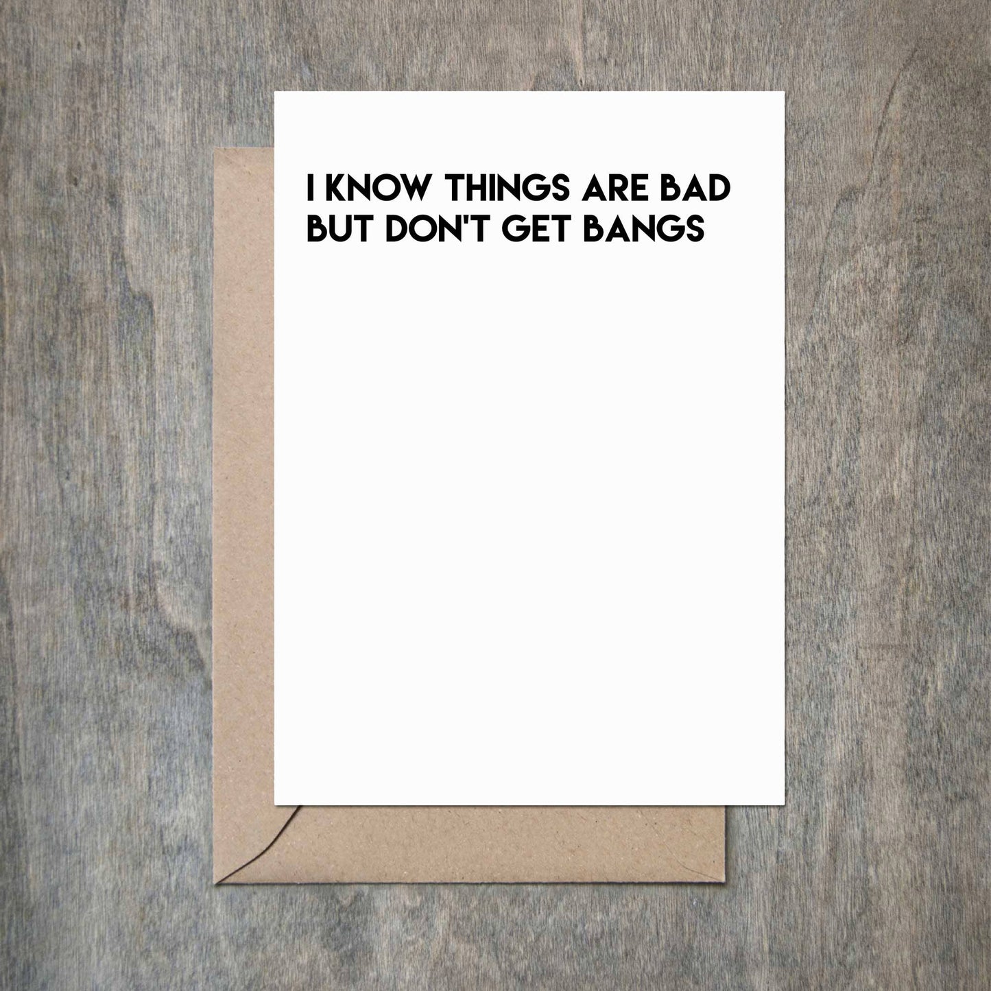 Don't Get Bangs Greeting Card