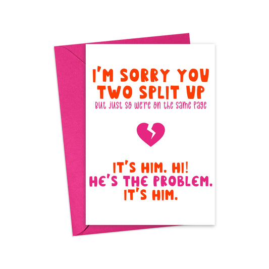 He's the Problem - Divorce Greeting Card