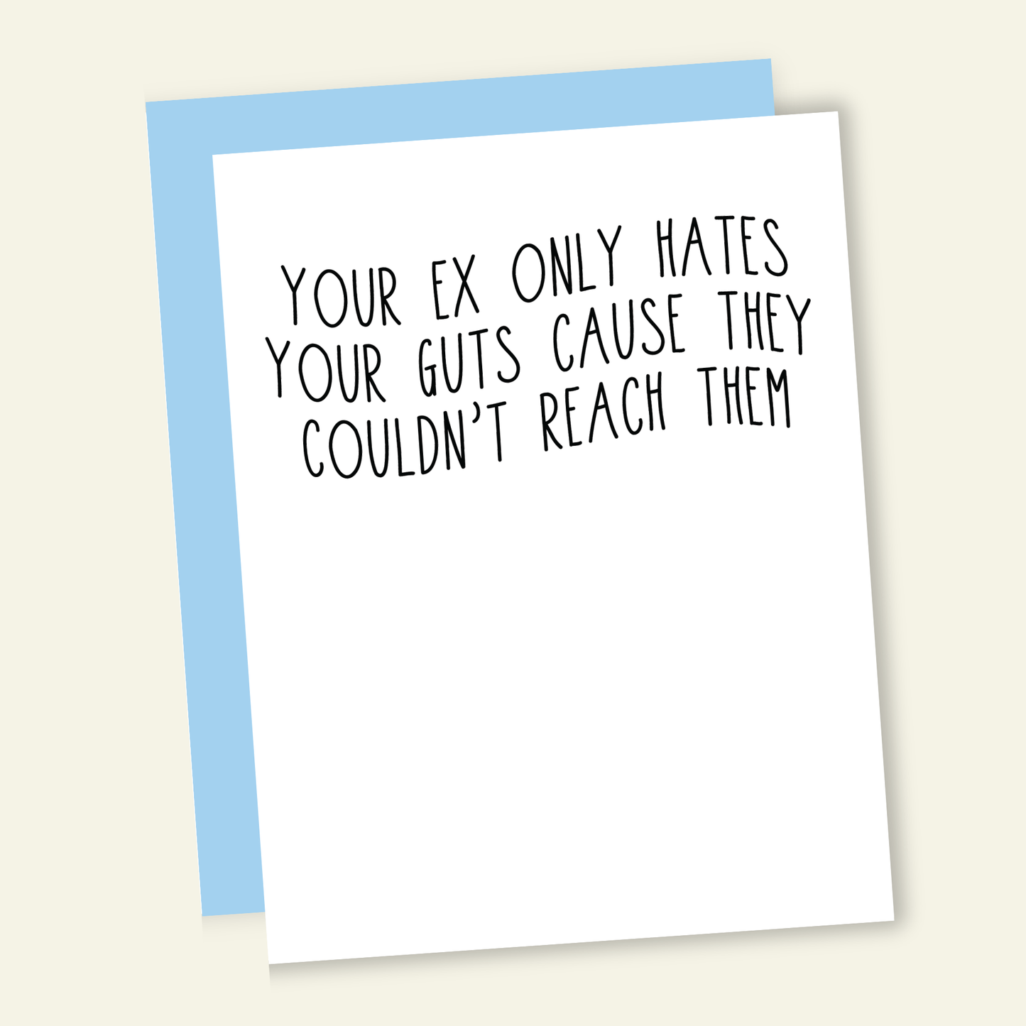 Ex Can't Reach Guts - Funny Divorce Breakup Greeting Card