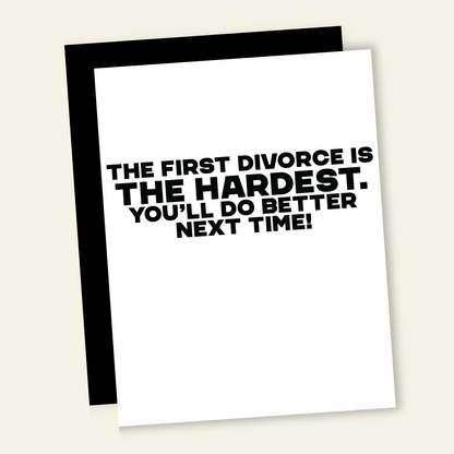 First Divorce.... Funny Divorce Breakup Greeting Card