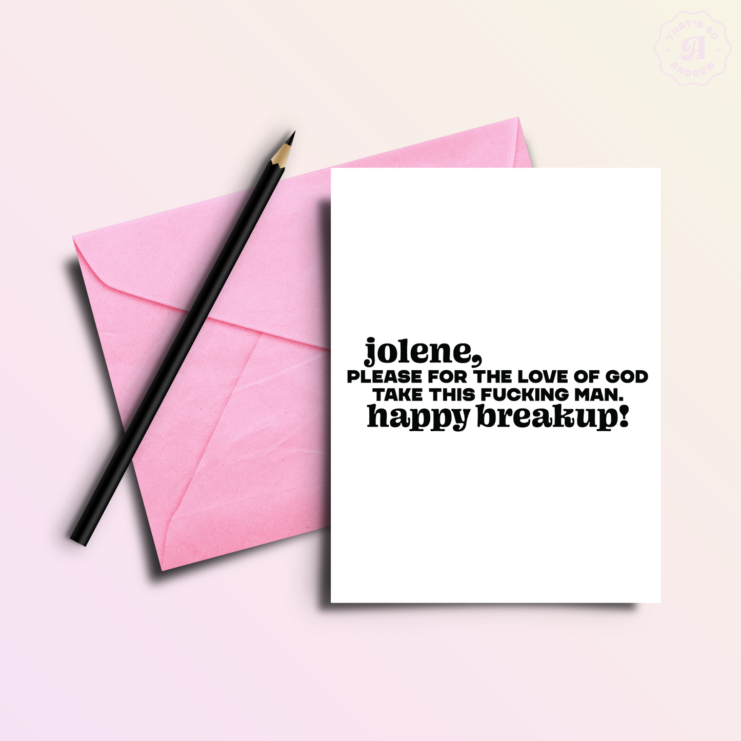 Jolene Take Him.... Funny Divorce Breakup Greeting Card