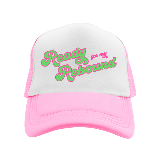 'Ready for my Rebound' Trucker Hat