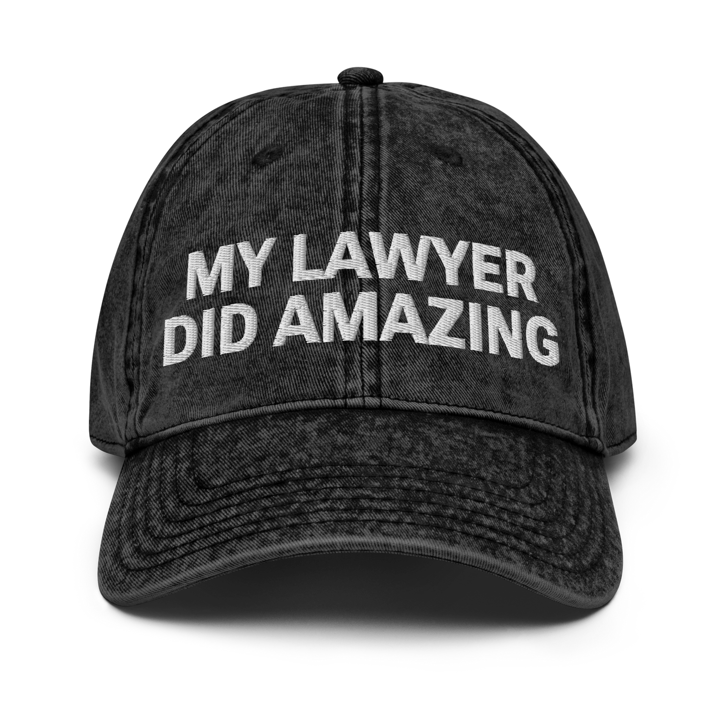 "My Lawyer Did Amazing" Vintage Wash Hat